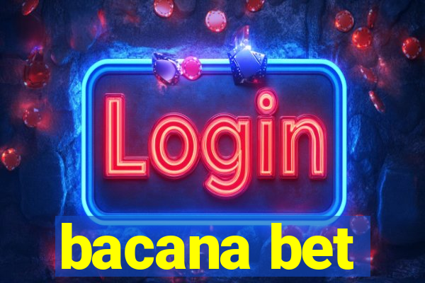 bacana bet